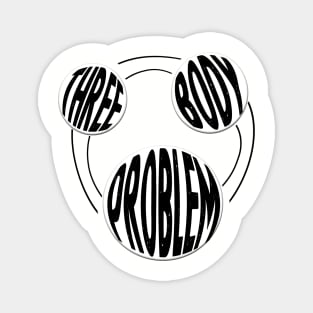 Three Body Problem Magnet