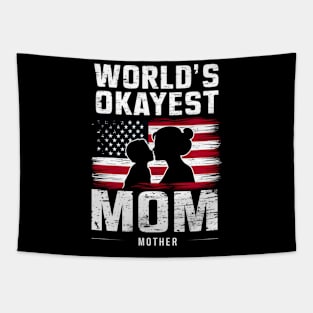 World's Okayest mom memorial day Tapestry