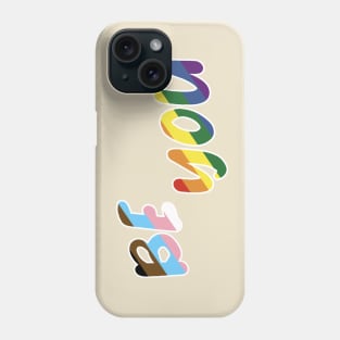 Be YOU! Phone Case