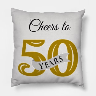 Cheers to 50 years Pillow