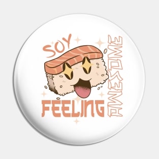 Feeling Soy Awesome - foodie puns Pin