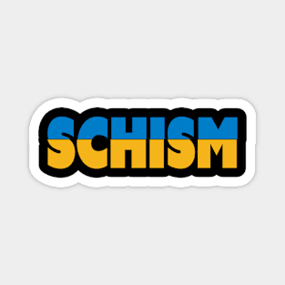 Schism Magnet