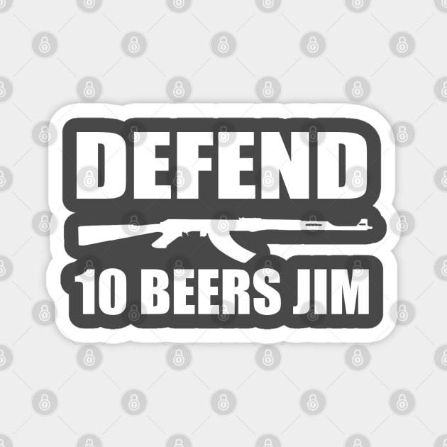 10 Beers Jim Magnet by Jim and Them