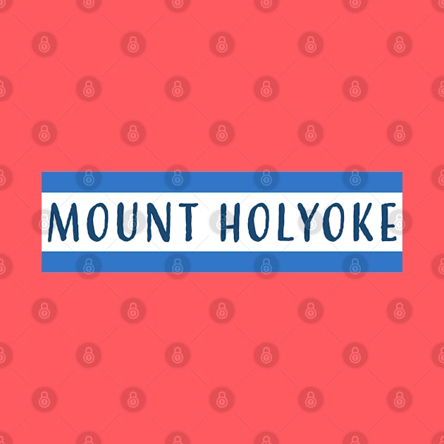 Mount Holyoke by maya-reinstein