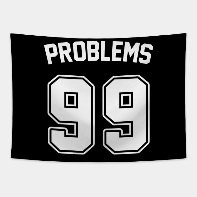99 Problems: Funny Rap Lyrics-Inspired Jersey Tapestry by TwistedCharm
