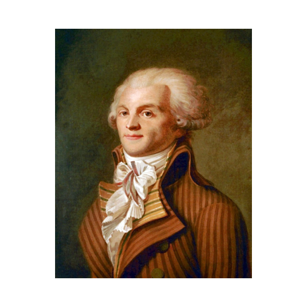 Robespierre French Revolution TShirt TeePublic