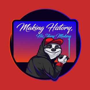 Making History, HisStory Making Podcast T-Shirt