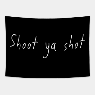 Shoot your shot Tapestry