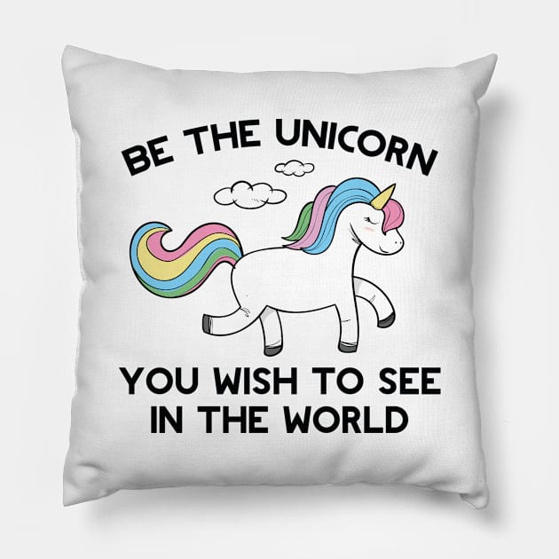 Be The Unicorn Pillow by CreativeJourney