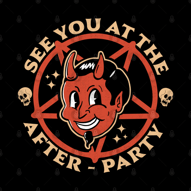 See You at the After-Party Hell Devil Halloween Goth Retro by OrangeMonkeyArt