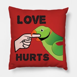 Love Hurts - Alexandrine Parakeet Male Pillow