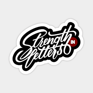 Strength in Letters Magnet