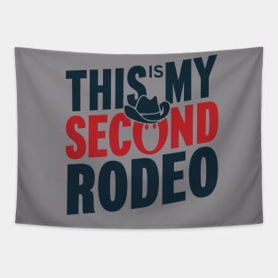 Funny sayings "This is my second rodeo" Tapestry