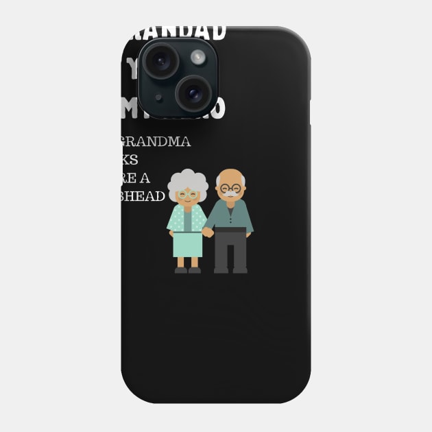 Best Gift Idea for Your Grandpa on Birthday Phone Case by MadArting1557
