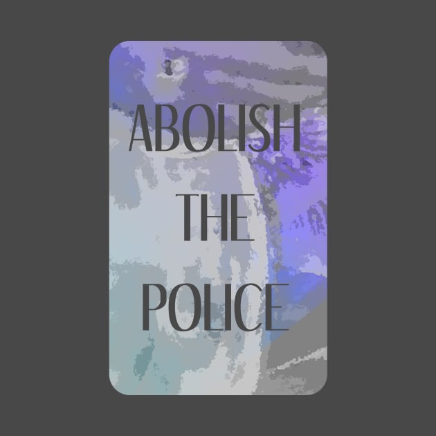 abolish the police by inSomeBetween