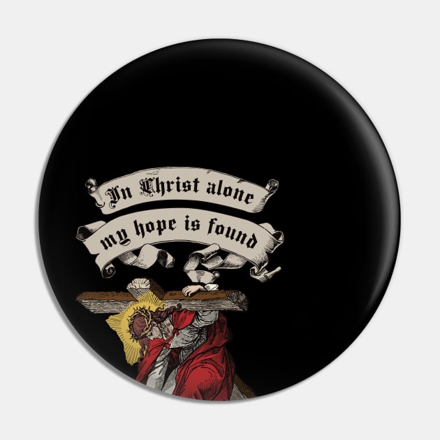 In Christ alone my hope is found Pin by Beltschazar