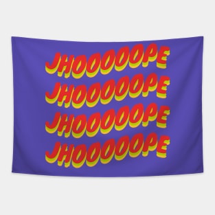 JHOOOOOPE Tapestry