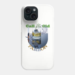 Call me old fashion Phone Case