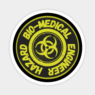 Bio-Medical Engineer Hazard Magnet