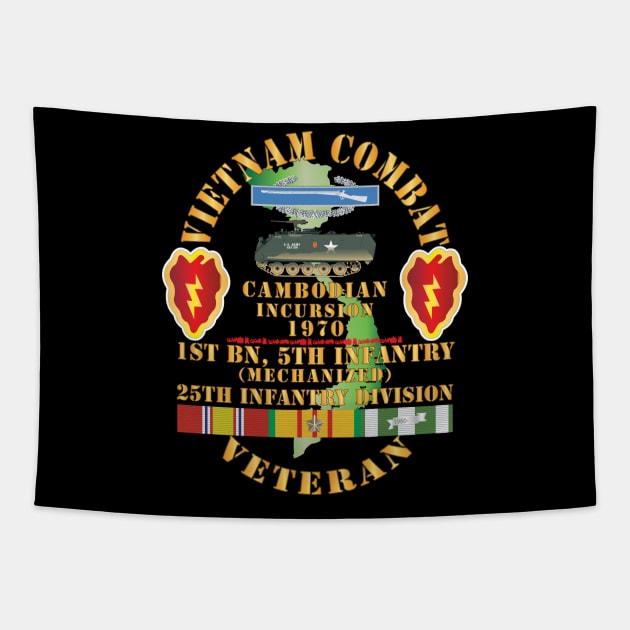 Vietnam Combat Vet w 1st Bn 5th Inf - 25th Inf Div - Cambodian Incursion 1970 w VN SVC X 300 Tapestry by twix123844