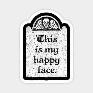 This is my happy face, Wednesday Addams Quote Magnet