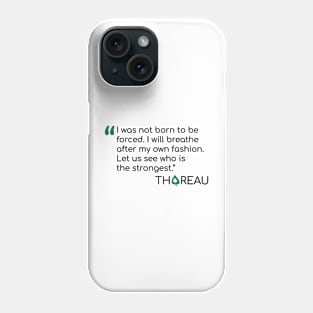Thoreau Quote on freedom Phone Case