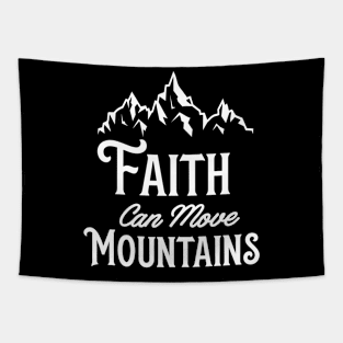 Faith can Move Mountains Tapestry