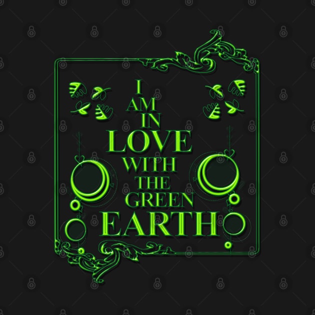 EARTH LOVE QUOTE by Sonia Jones Emporrium of unique designs 