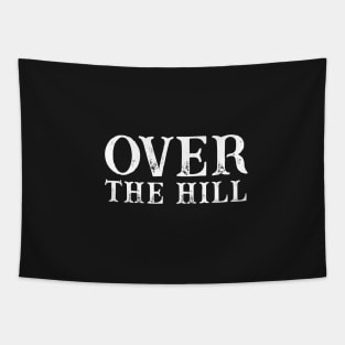 Over The Hill Birthday Party Tapestry