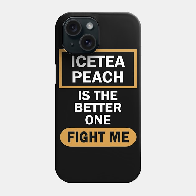 Anti Ice Tea Lemon for Peach Funny Saying Phone Case by FindYourFavouriteDesign