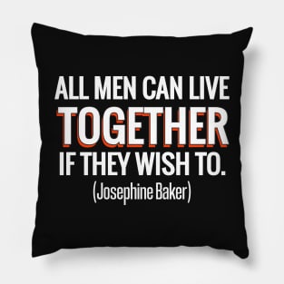 Josephine Baker. Josephine Baker quotes. Pillow