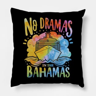 No Dramas In The Bahamas Beach Vacation Cruise Funny Cute Pillow