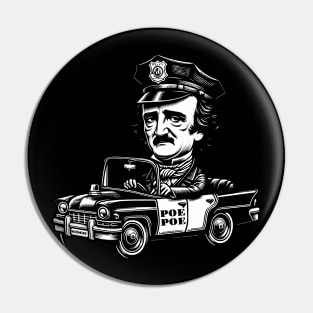 Edgar Allan Poe Poe Funny Police Pin