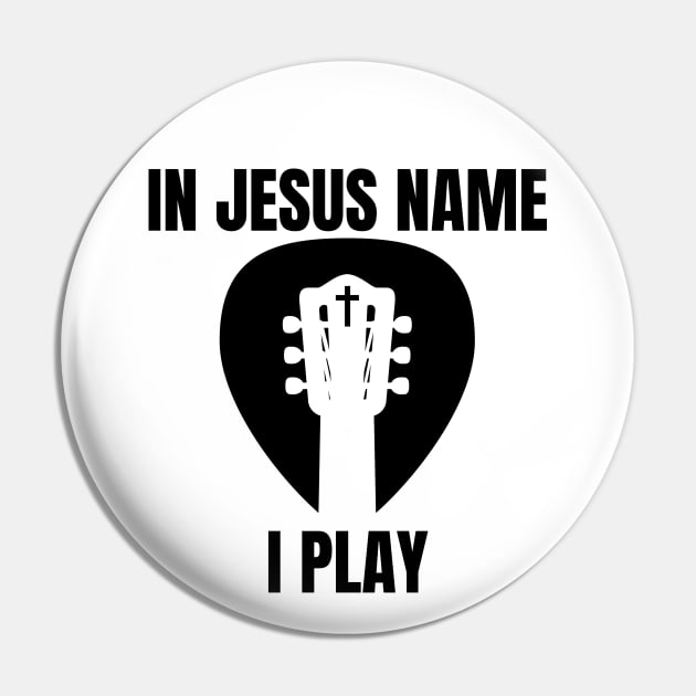 IN JESUS NAME I PLAY (guitar headstock pick cross) Pin by Jedidiah Sousa