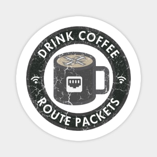 Drink Coffee Route Packets Magnet