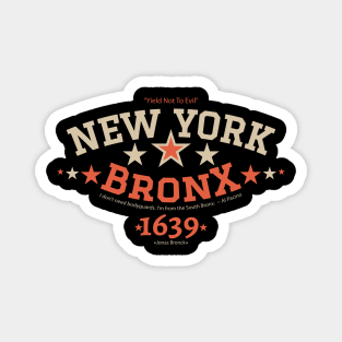 New York Bronx 'Yield to the Evil' Logo Shirt - Urban Streetwear Collection Magnet