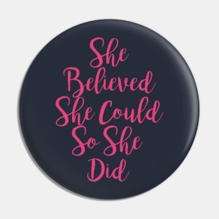 she believed she could so she did Pin
