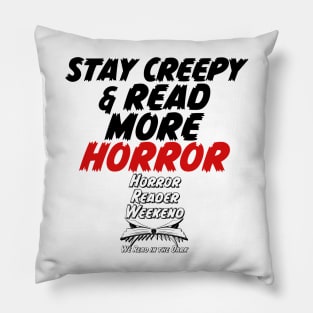 Stay Creepy & Read More Horror logo Pillow