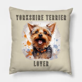 Yorkshire Terrier Lover Pillow