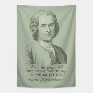 Jean-Jacques Rousseau Portrait and Quote About The Rich Tapestry