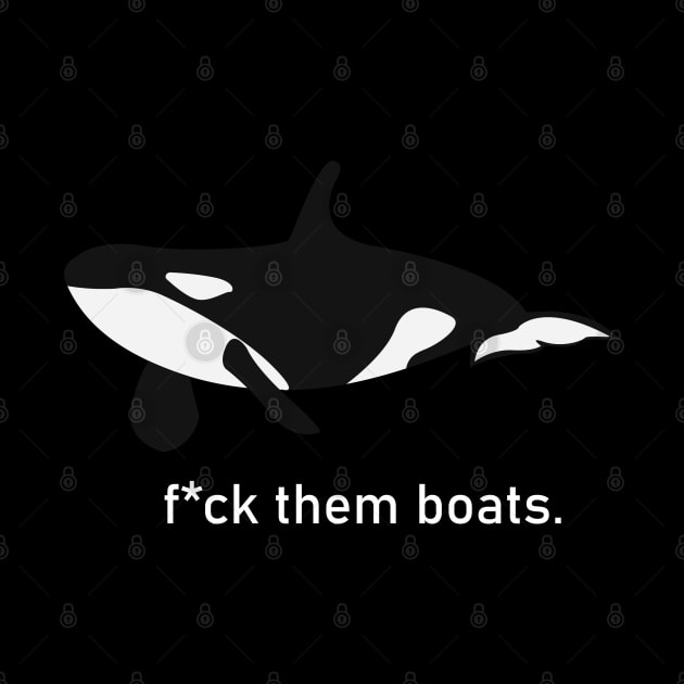 Killer whale - f*ck them boats by MoviesAndOthers