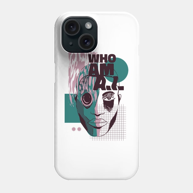 Who Am AI Funny Phone Case by StoneStudios