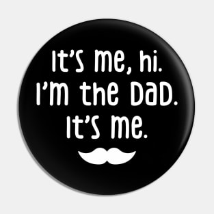 It’s me, hi. I’m the dad. It’s me. Pin