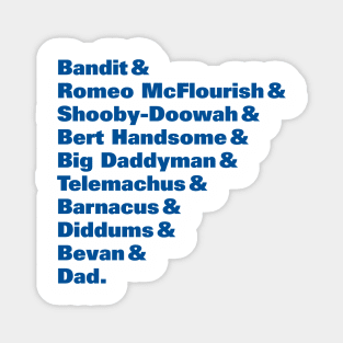 Bandit Nicknames (Bluey) Magnet