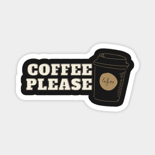 Coffee Please! Magnet