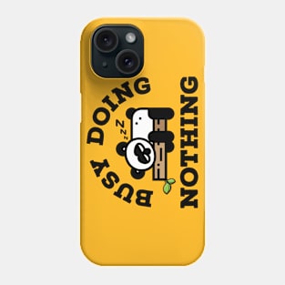 Busy Doing Nothing Panda Phone Case