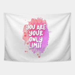 You Are Your Only Limit. Tapestry