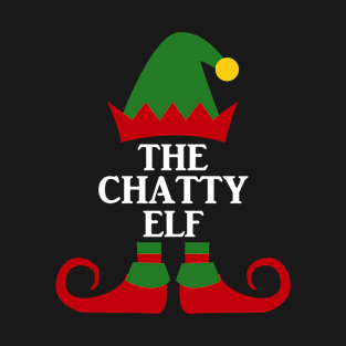 The Chatty Elf Matching family Christmas T-Shirt