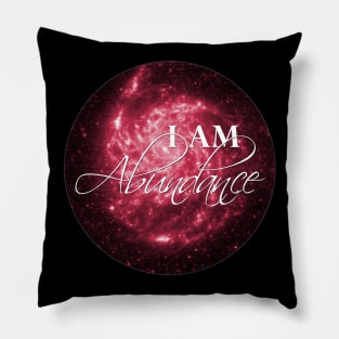 I Am Abundance Positive Affirmation Pillow