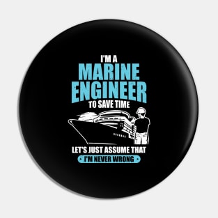 I'm A Marine Engineer Ship Boat Engineering Gift Pin